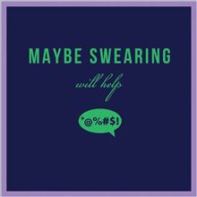 BRUTALLY HONEST: SWEARING